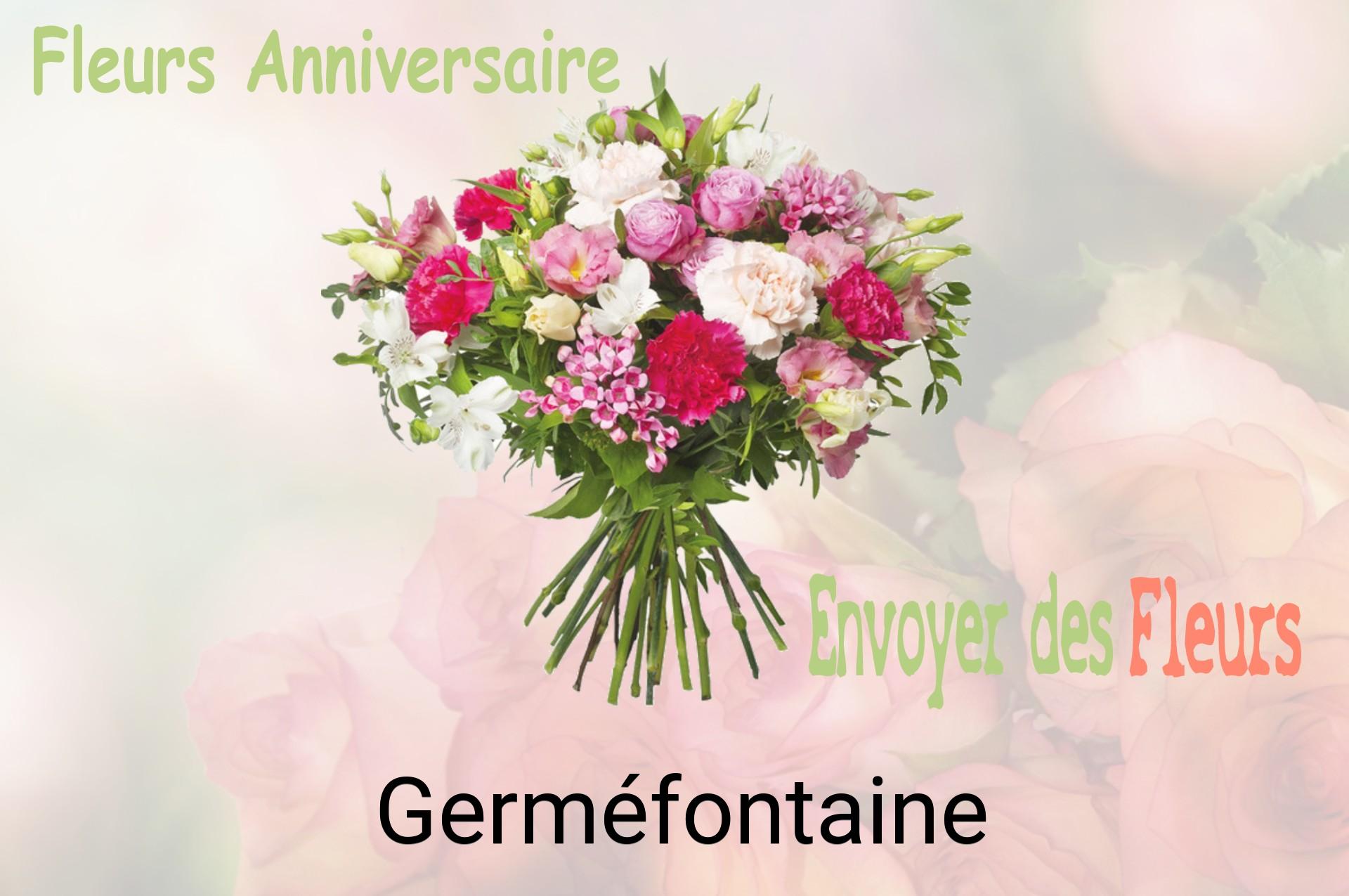 Bouquet de fleurs d’anniversaire livré à Germéfontaine